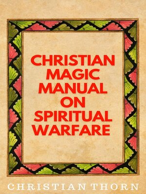 cover image of Christian Magic Manual on Spiritual Warfare